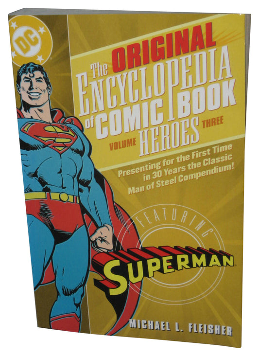 Original Encyclopedia of Comic Book Heroes Vol. 3 (2007) Superman Paperback Book