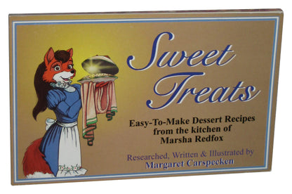 Sweet Treats-Dessert Recipes From The Kitchen of Marsha Redfox (1997) Paperback Book