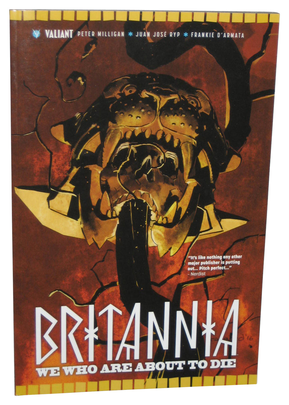 Britannia Volume 2 We Who Are About To Die (2017) Valiant Paperback Book