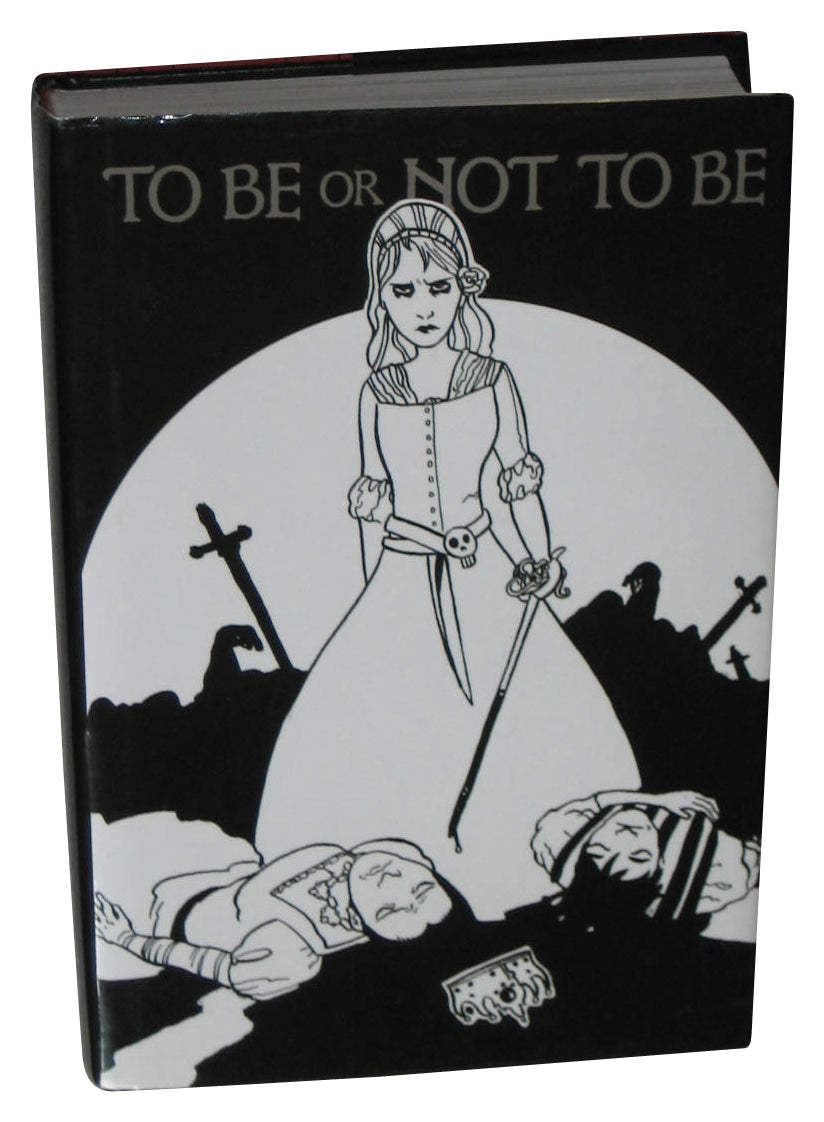 To Be Or Not To Be (2013) A Chooseable-Path Adventure Hardcover Book - (Ryan North)