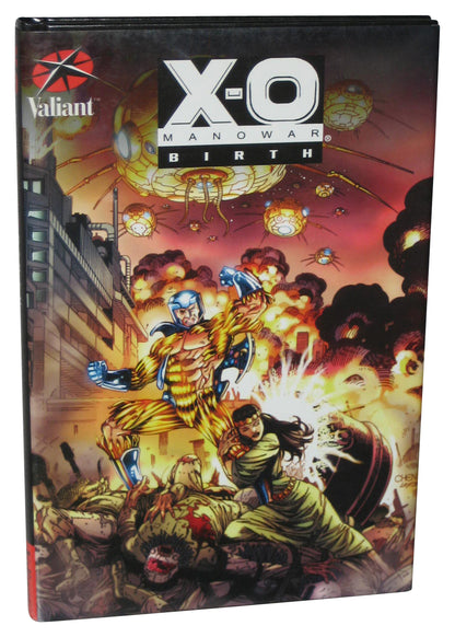 X-O Manowar Birth (2008) Valiant Hardcover Book