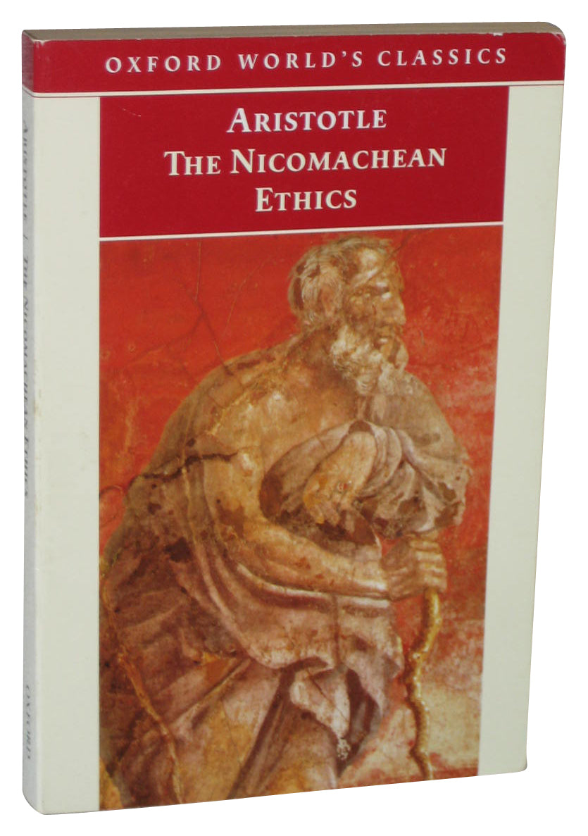 The Nicomachean Ethics Oxford Worlds Classics Paperback Book