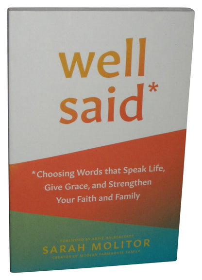 Well Said Choosing Words That Speak Life (2023) Paperback Book - (Give Grace, and Strengthen Your Faith and Family)
