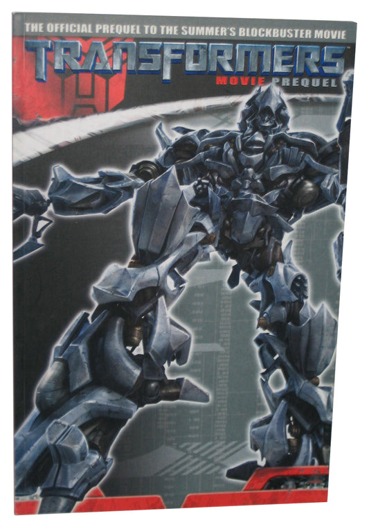 Transformers The Movie Prequel (2007) IDW Paperback Book