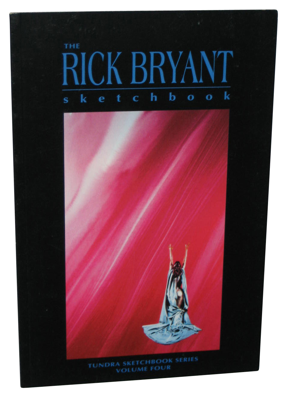 The Rick Bryant Sketchbook (1991) Tundra Vol. 4 Paperback Book