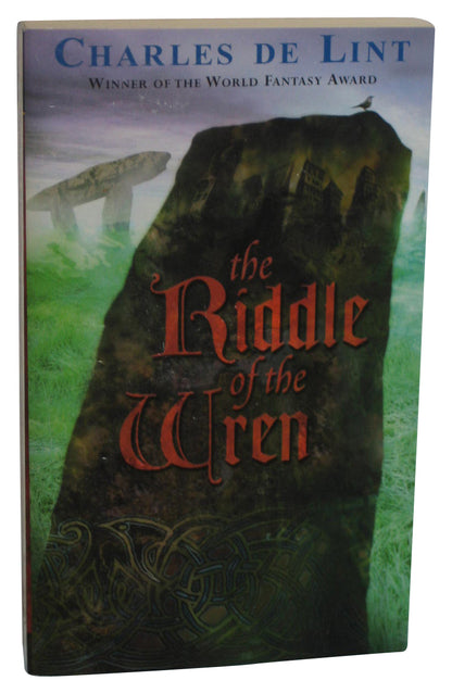 The Riddle of the Wren (2002) Paperback Book - (Charles de Lint)