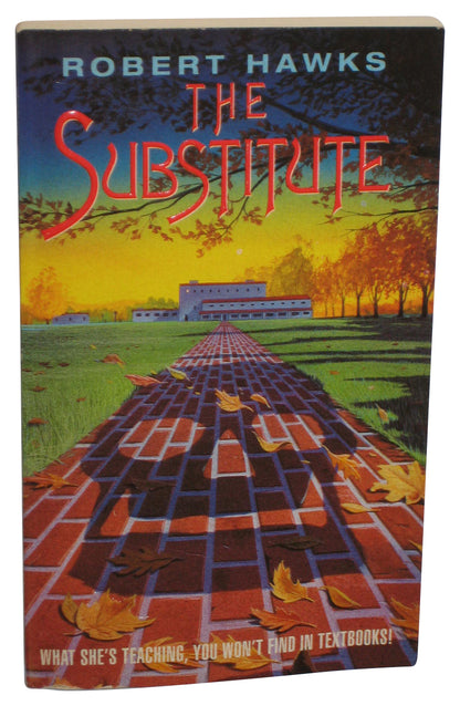 The Substitute (1995) Paperback Book - (Robert Hawks)