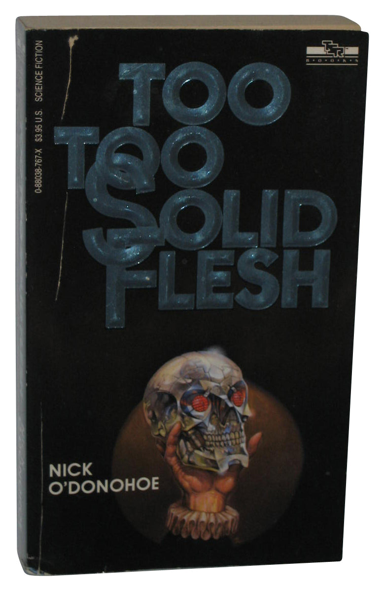 Too Too Solid Flesh (1989) Paperback Book - (Nick O'Donohoe)