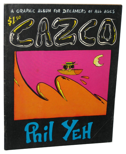 Cazco Phil Yeh (1976) Graphic Album For Dreamers of All Ages Paperback Book