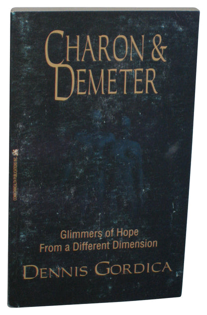 Charon & Demeter (1996) Paperback Book - (Dennis Gordica)