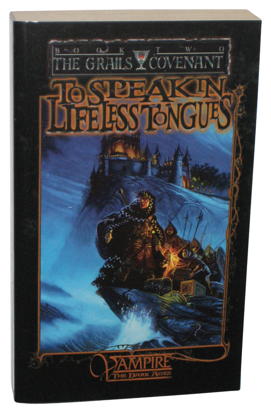 To Speak in Lifeless Tongues Vol. 2 (1998) Paperback Book - (Vampire The Dark Ages Grails Covenant)