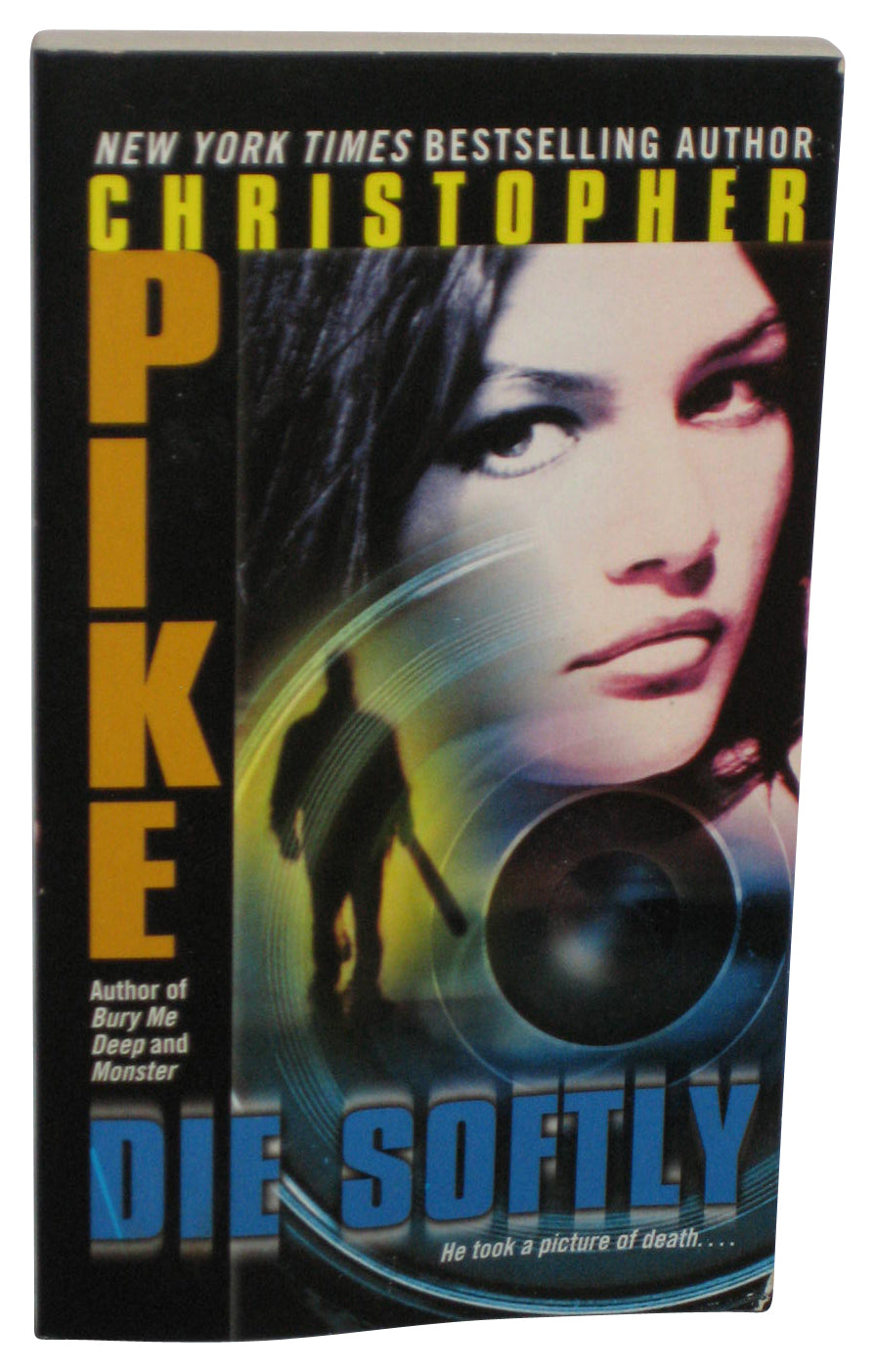 Die Softly (2002) Paperback Book - (Christopher Pike)
