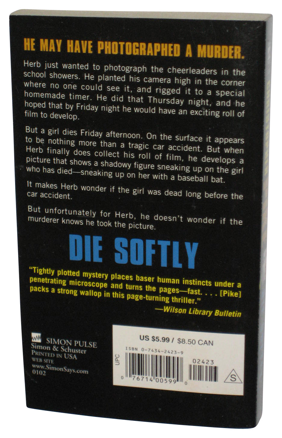 Die Softly (2002) Paperback Book - (Christopher Pike)