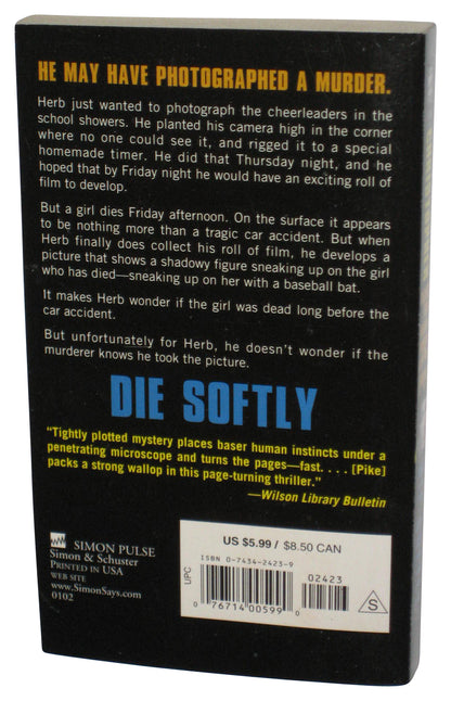 Die Softly (2002) Paperback Book - (Christopher Pike)