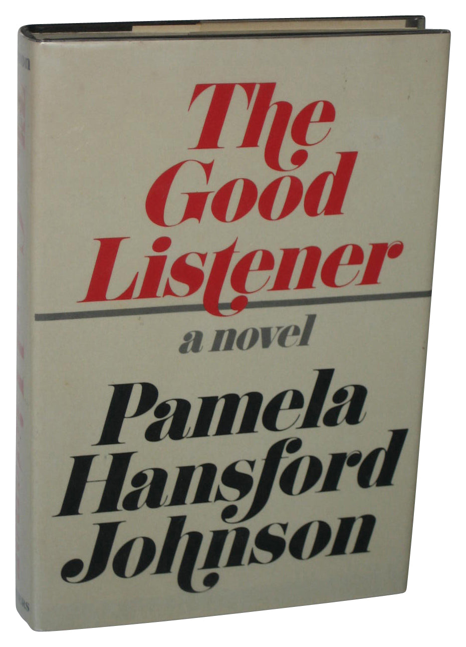 The Good Listenener (1975) A Novel Hardcover Book - (Pamela Hansford Johnson)