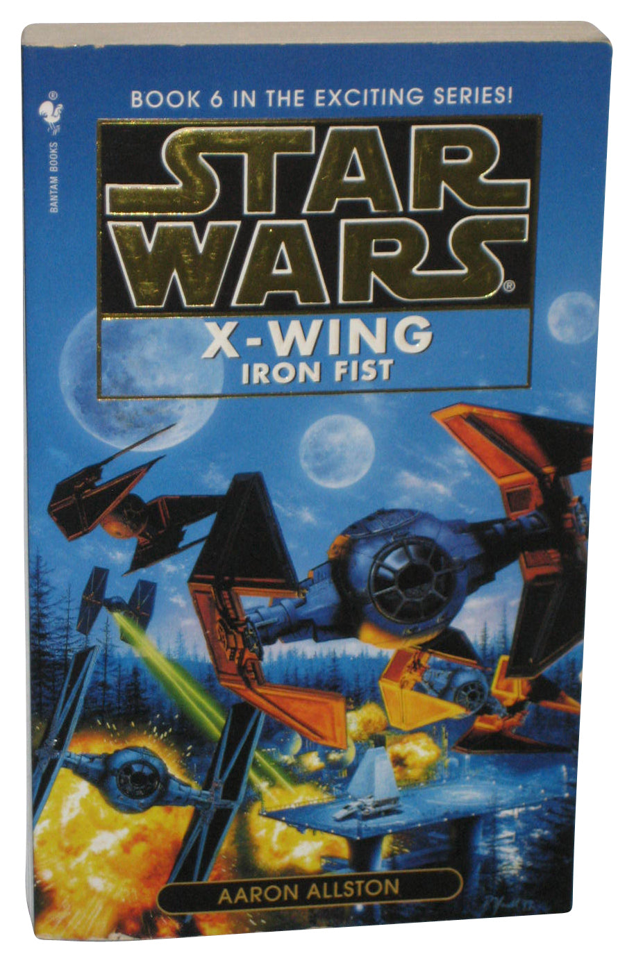 Star Wars X-Wing Iron Fist (1998) Bantam Paperback Book Vol. 6