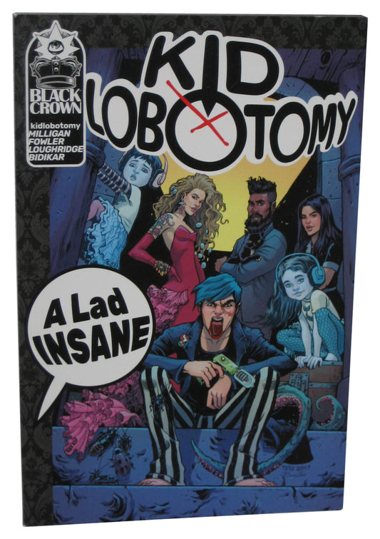 Kid Lobotomy Vol. 1 A Lad Insane (2018) Paperback Book