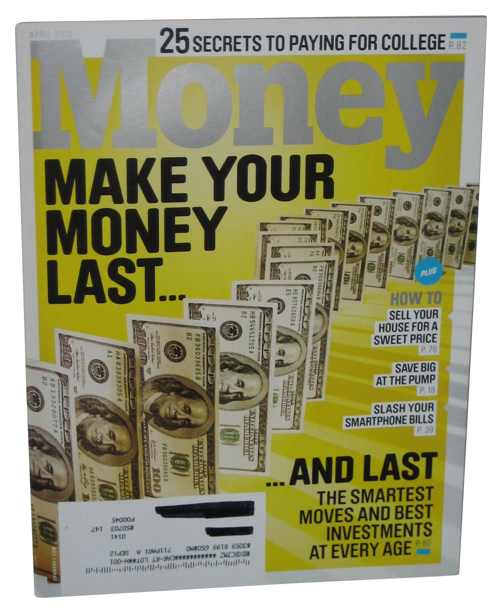 Money April 2012 Magazine Book - (Make Your Money Last Cover)