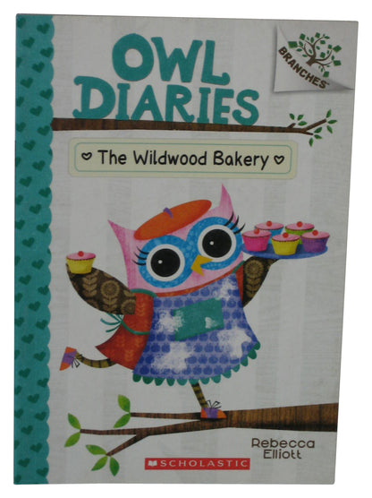 The Wildwood Bakery A Branches Owl Diaries (2017) Paperback Book #7