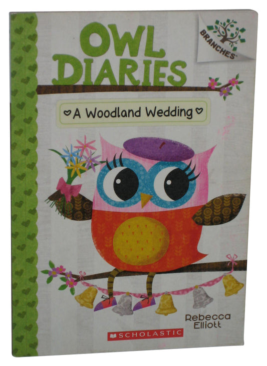 A Woodland Wedding A Branches Owl Diaries (2016) Paperback Book #3