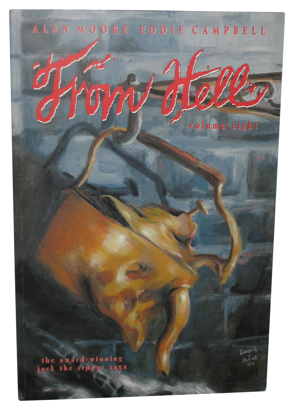 From Hell Vol. 8 Being A Melodrama In Sixteen Parts (1995) Tundra Paperback Book