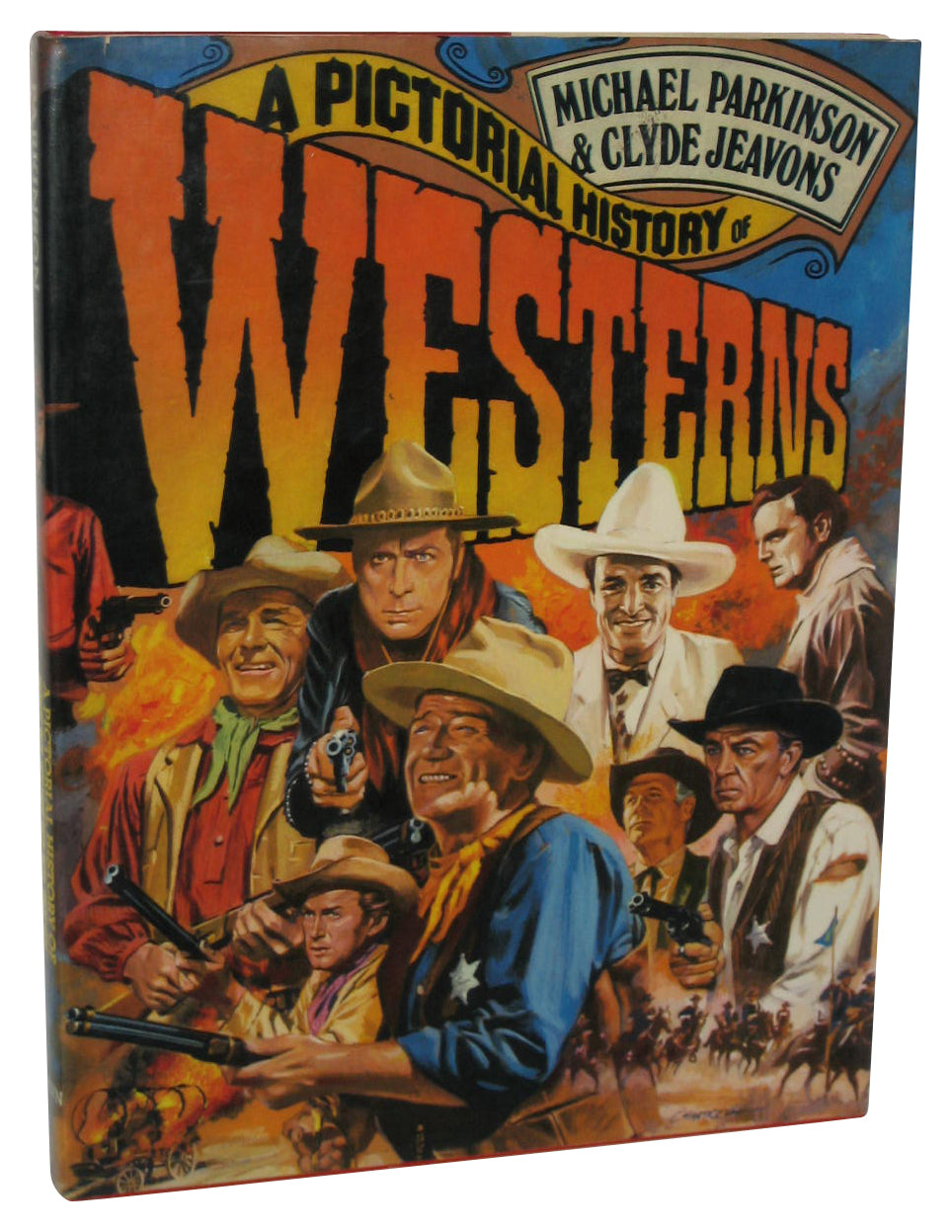 A Pictorial History of Westerns (1974) Hardcover Book