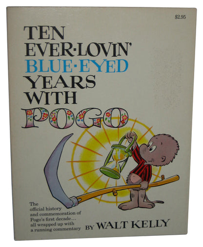 Ten Ever-Lovin' Blue Eyed Years With Pogo (1972) Paperback Book
