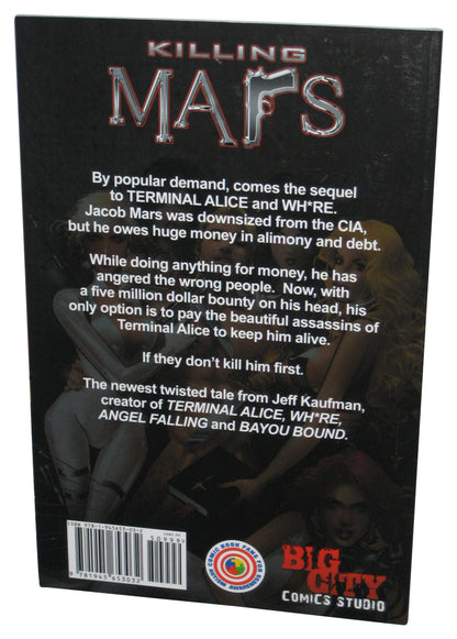 Killing Mars (2017) Big City Comics Studio Paperback Book