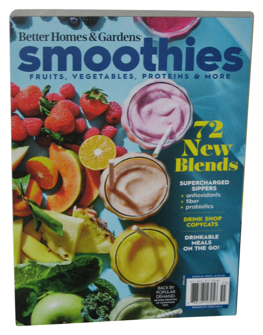 Better Homes & Gardens Smoothies Fruits Vegetables Proteins (2025) Magazine Book
