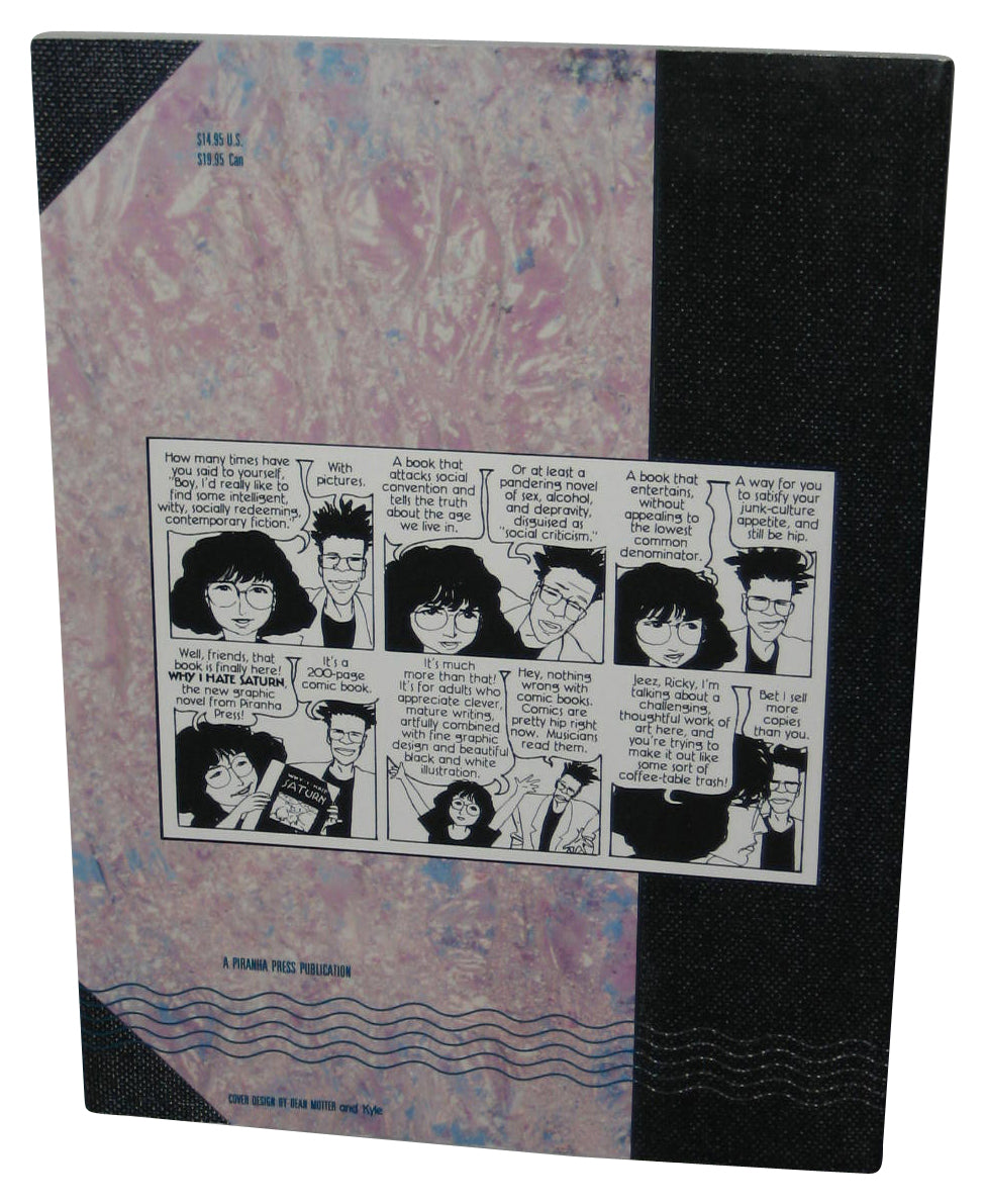 Why I Hate Saturn Piranha Press (1990) Paperback Book