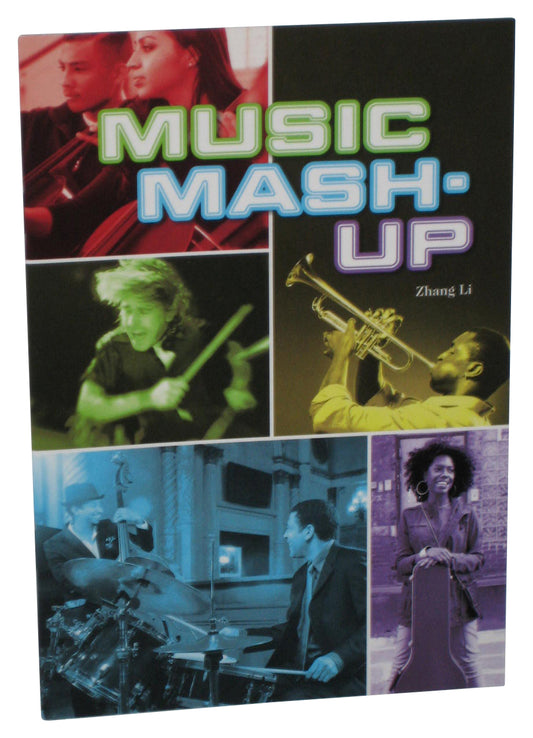 Music Mash-Up (2014) Houghton Mifflin Paperback Book - (Zhang Li)