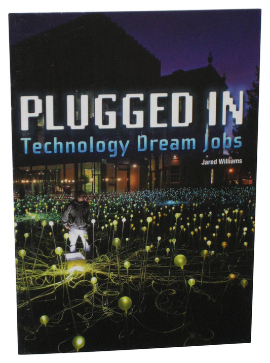 Plugged In Technology Dream Jobs (2014) Paperback Book - (Jared Williams)