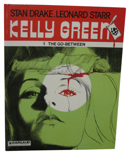 Kelly Green 1 The Go-Between Dargaud (1989) Paperback Book - (Stan Drake / Leonard Starr)