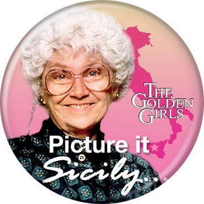 Golden Girls Sophia Picture It Sicily Licensed 1.25 Inch Button 86287