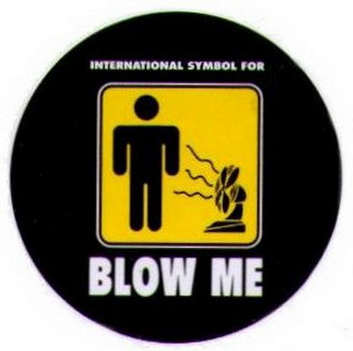 International Symbol For Blow Me Button BB1455