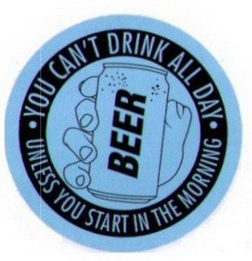 Start Drinking Beer In The Morning Button RB4342