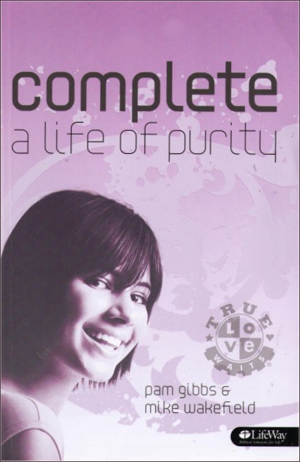 Complete A Life of Purity Paperback Book (Pam Gibbs / Mike Wakefield)