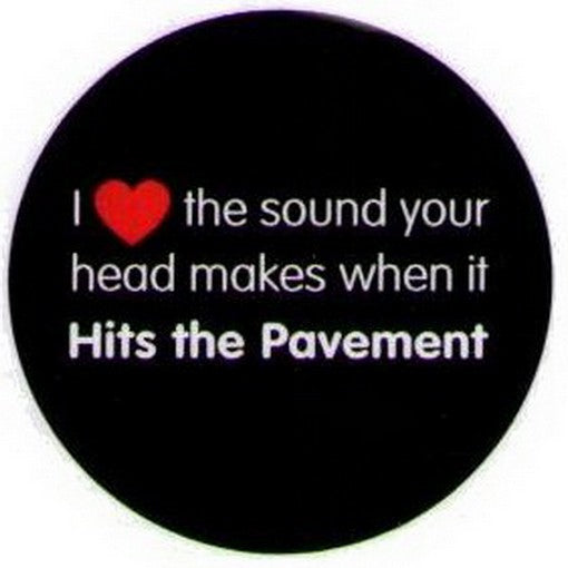 Heart Sound Head Hits Pavement Button DB3246