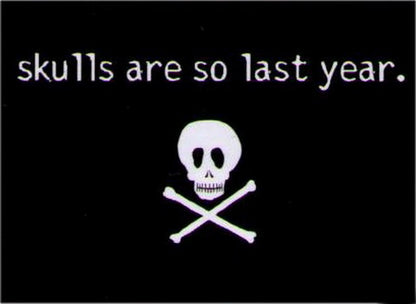 Skulls Are So Last Year Magnet DM2205