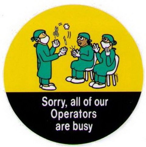 Grimm Sorry All of Our Operators Busy Button GB1480