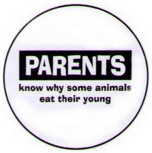Parents Know Why Animals Eat Young Button GB1526