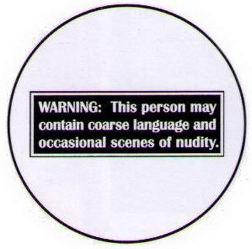 Warning May Contain Course Language Button GB1532