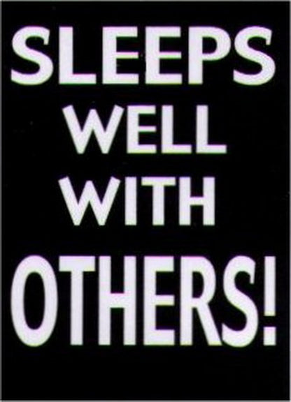 Sleeps Well With Others Humor Magnet HM277