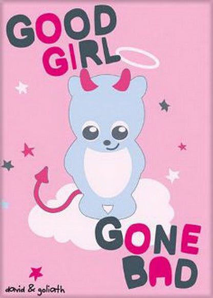 David and Goliath Good Girl Gone Bad Magnet 26862DG