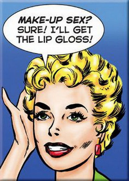 Last Kiss Make Up Sex I'll Get Lip Gloss Magnet 29556LK