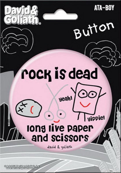 David and Goliath Rock Is Dead Long Live 3-inch Button 97111