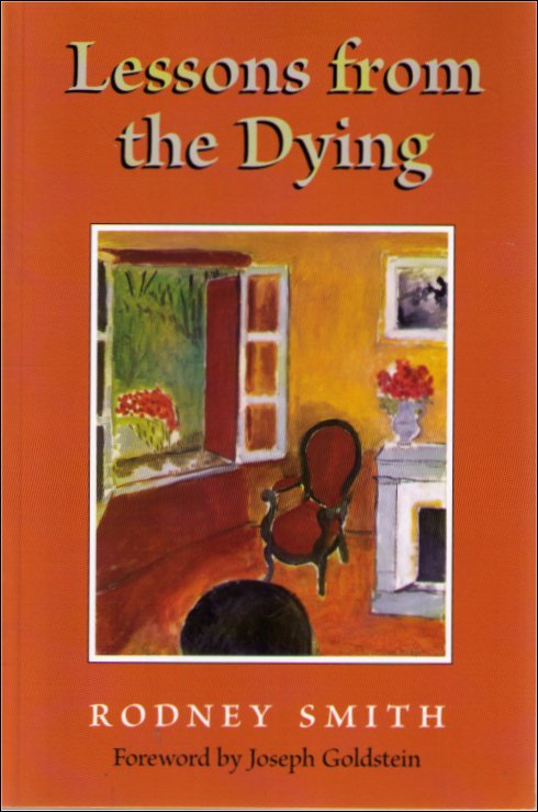 Lessons from the Dying Paperback Book - (Rodney Smith)