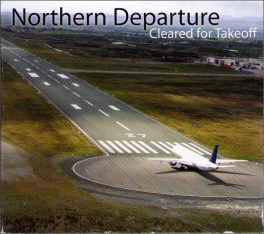 Northern Departure Cleared For Takeoff Music CD