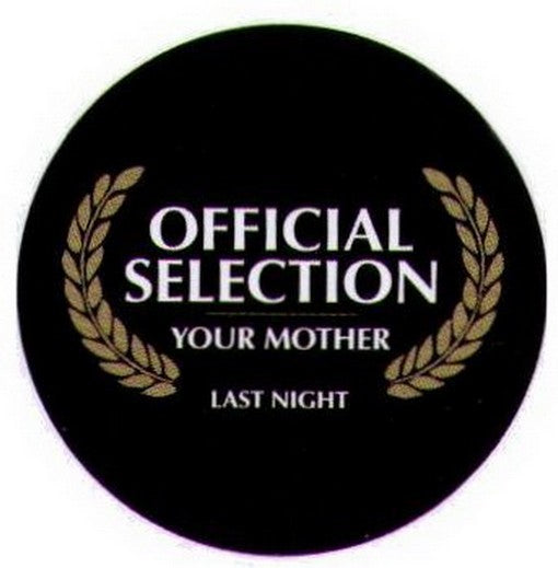 Selection Your Mother Last Night Button NB4112