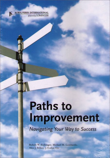 Paths To Improvement Navigating Your Way To Success Paperback Book